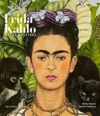 Libro Frida Kahlo Obras Maestras 9788412346879