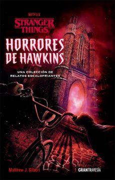 Libro Stranger Things: Horrores De Hawkins 9788412473001