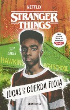 Libro Lucas En La Cuerda Floja (Stranger Things) 9788412473018