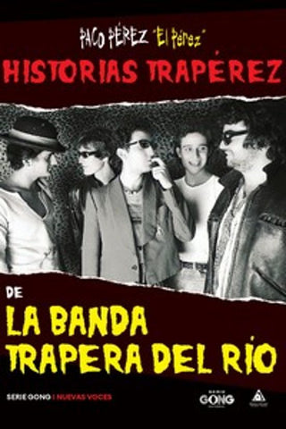 Libro Historias Traperez De La Banda Trapera Del Rio 9788412579093