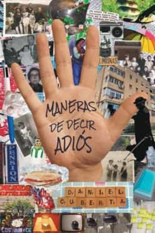 Libro Maneras De Decir Adios 9788412618242