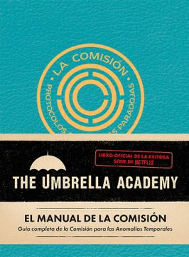 Libro Manual De La Comisión, El. The Umbrella Academy 9788412794441