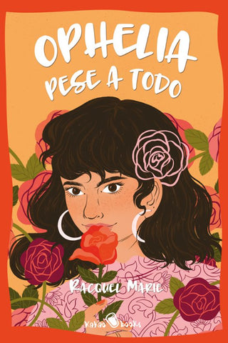 Libro Ophelia Pese A Todo 9788412806717