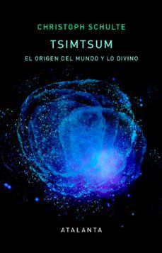 Libro Tsimtsum El Origen Del Mundo Y Lo Divino 9788412842364
