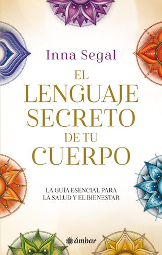 Libro El Lenguaje Secreto De Tu Cuerpo 9788412899825