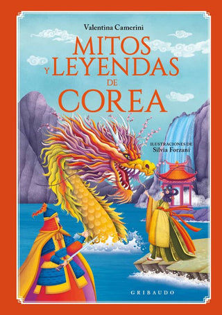 Libro Mitos Y Leyendas De Corea 9788412901160