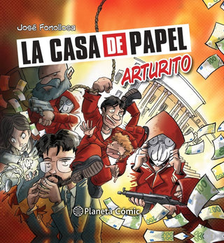 Libro La Casa De Papel: Arturito 9788413414973