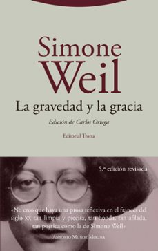 Libro La Gravedad Y La Gracia 9788413642574