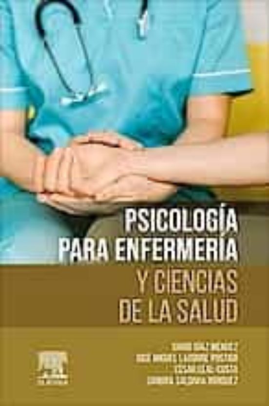 Libro Psicologia Para Enfermeria Y Ciencias De La Salud 9788413821818