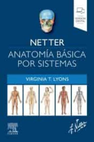 Libro Netter Anatomia Basica Por Sistemas 9788413822617