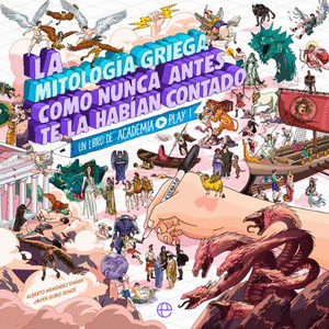Libro La Mitologia Como Nunca Antes Te La Habian Contado 9788413848150