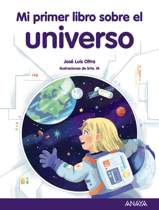Libro Mi Primer Libro Sobre El Universo 9788414336915