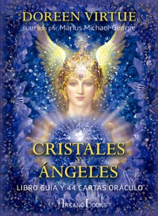 Libro Cristales Y Ángeles : Libro Guía Y 44 Cartas Oráculo 9788415292715