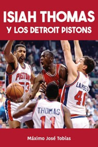 Libro Isiah Thomas Y Los Detroit Pistons 9788415448679