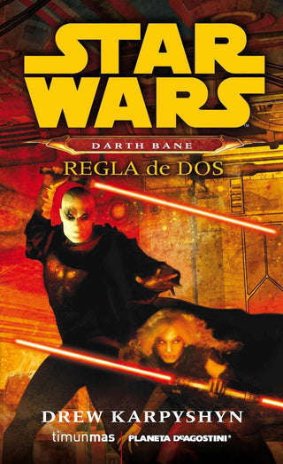 Libro Star Wars Darth Bane Regla De Dos (Novela) 9788415921318