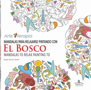 Libro Mandalas Para Relajarse Pintando Con El Bosco 9788416574223