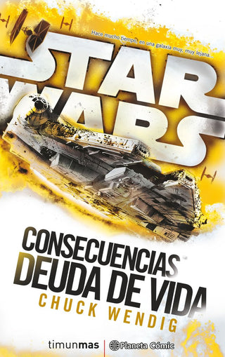 Libro Star Wars Consecuencias Deuda De Vida (Novela) 9788416816132