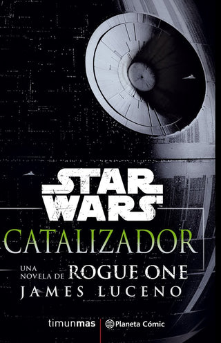 Libro Star Wars Rogue One Catalizador (Novela) 9788416816156