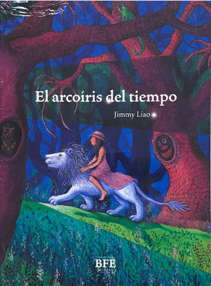 Libro El Arcoiris Del Tiempo  9788416985517
