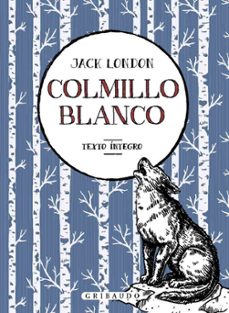 Libro Colmillo Blanco 9788417127534
