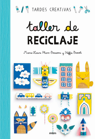 Libro Taller De Reciclaje 9788417165253