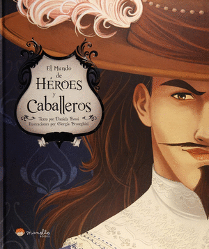 Libro Heroes Y Caballeros Libros Ilustrados 9788417299200