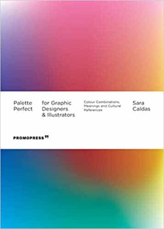 Libro Palette Perfect For Graphic Designers And Illustrators 9788417412944