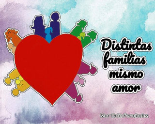 Libro Distintas Familias Mismo Amor 9788417721916