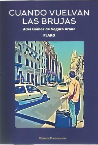 Libro Cuando Vuelvan Las Brujas 9788417754532