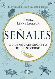 Libro Señales: El Lenguaje Secreto Del Universo 9788417851088