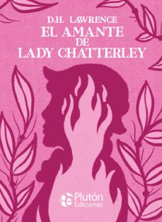 Libro El Amante De Lady Chatterley 9788417928780