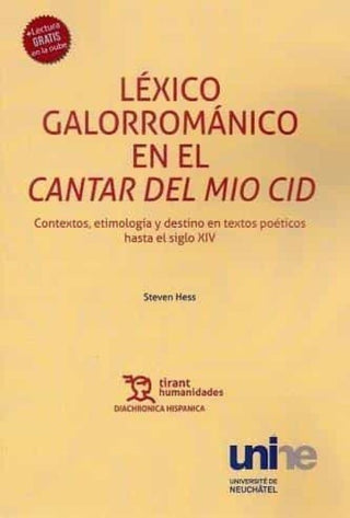 Libro Lexico Galorromanico En El Cantar De Mio Cid Contextos Etim 9788417973742