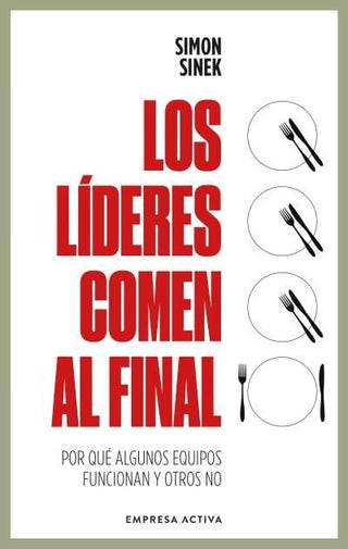 LIDERES COMEN AL FINAL,LOS