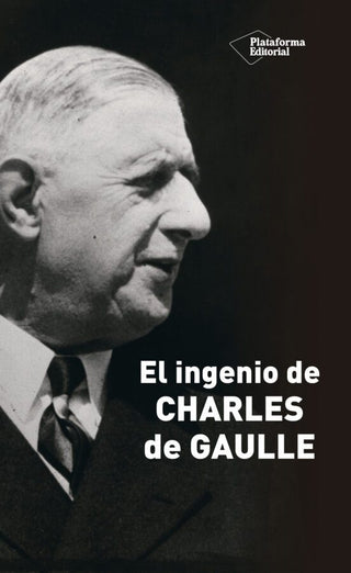 Libro El Ingenio De Charles De Gaulle 9788418582011