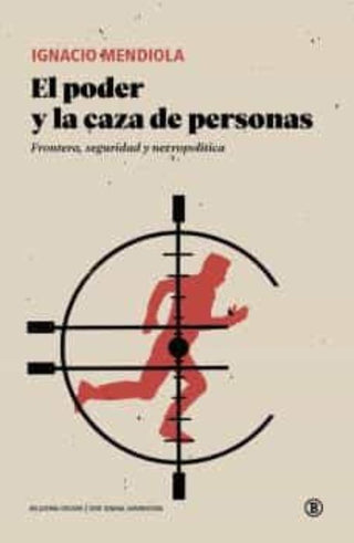 Libro El Poder Y La Caza De Personas 9788418684838