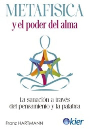 Libro Metafisica Y El Poder Del Alma 9788418801228