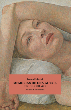 Memorias de una actriz en el Gulag