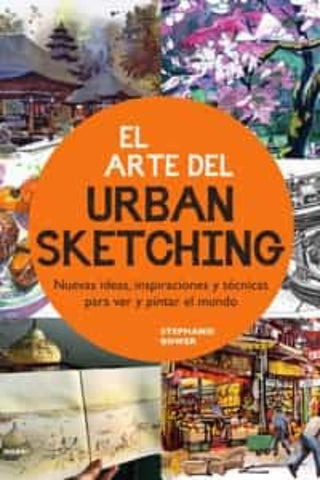 Libro El Arte Del Urban Sketching 9788419220325