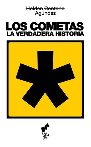 Libro Los Cometas: La Verdadera Historia 9788419234742