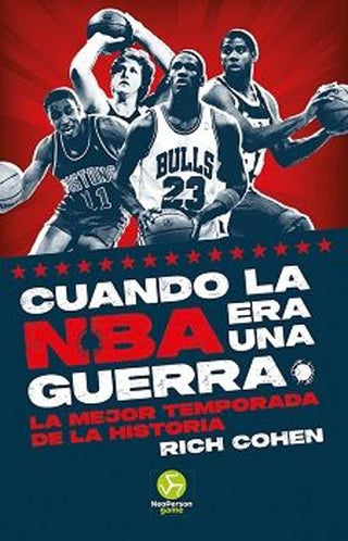 Libro Cuando La Nba Era Una Guerra: La Mejor Temporada De La Historia 9788419509192