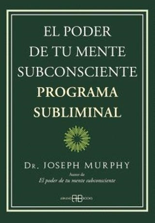 Libro El Poder De Tu Mente Subconsciente 9788419510013