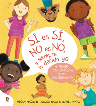 Sí es sí, no es no, y siempre lo decido yo