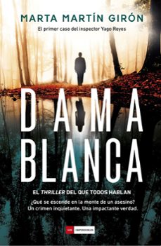 Libro Dama Blanca (Serie Yago Reyes & Aines Collado 1) 9788419521620