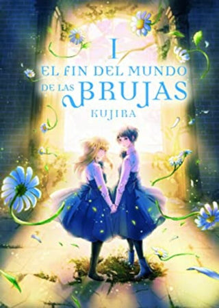 Libro El Fin Del Mundo De Las Brujas 1 9788419610256