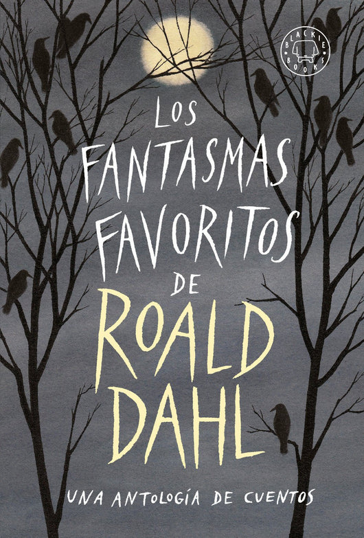 Libro Los Fantasmas Favoritos De Roald Dahl 9788419654212