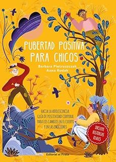 Libro Pubertad Positiva Para Chicos. Hacia La Adolescencia 9788419898043