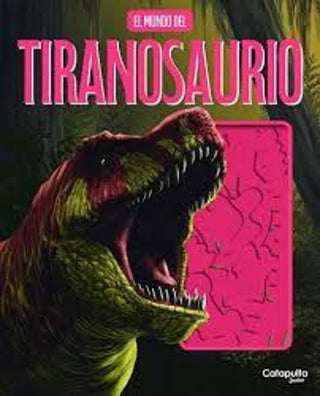 Libro El Mundo Del Tiranosaurio 9788419987358