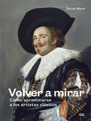 Volver A Mirar:Como Aproximarse Artist.Clasic.