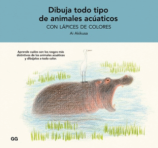 Libro Dibuja Todo Tipo De Animales Acuaticos 9788425234880