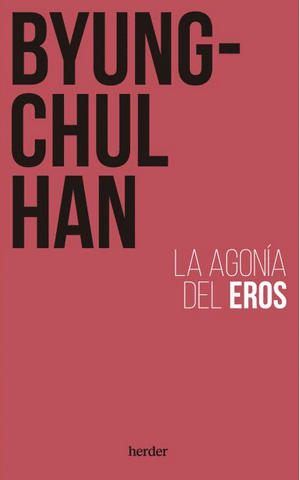 La Agonía de Eros